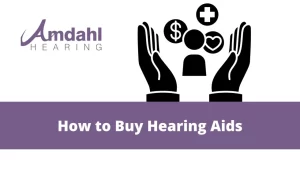How to buy hearing aids