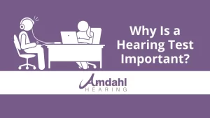 Why is a Hearing Test Important?