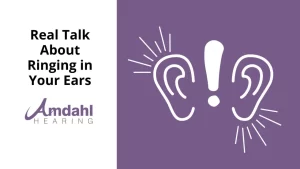 Real talk about ringing in your ears