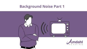 Background Noise Part 1